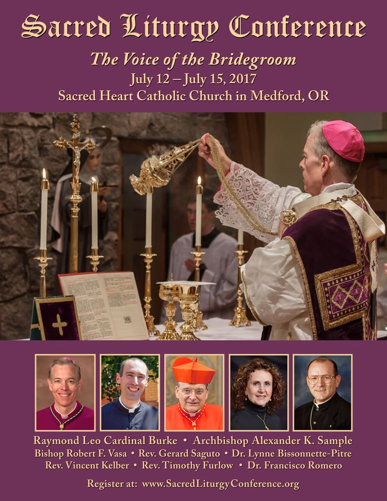 2017 Sacred Liturgy Conference to highlight the Liturgy as the “Voice of the Bridegroom”