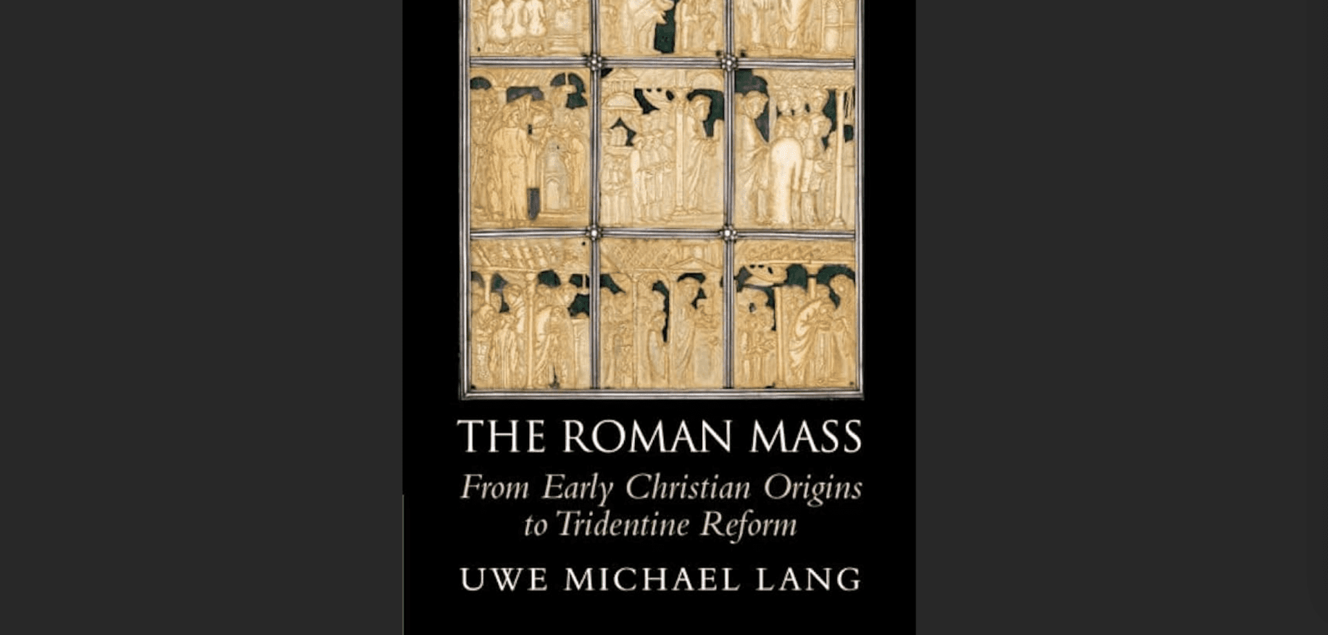 New Book Offers Concise yet Detailed History of the Mass