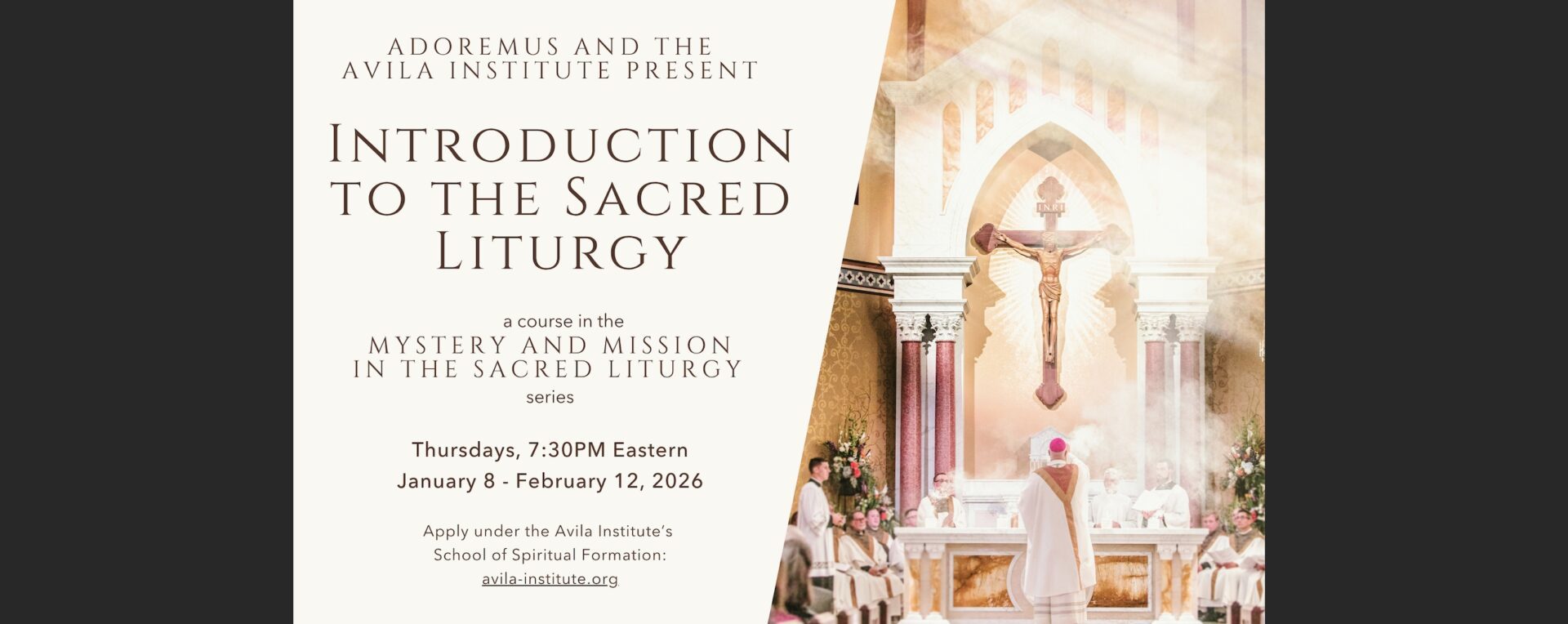 Mystery and Mission in the Sacred Liturgy: Four Courses on Liturgical and Sacramental Foundations