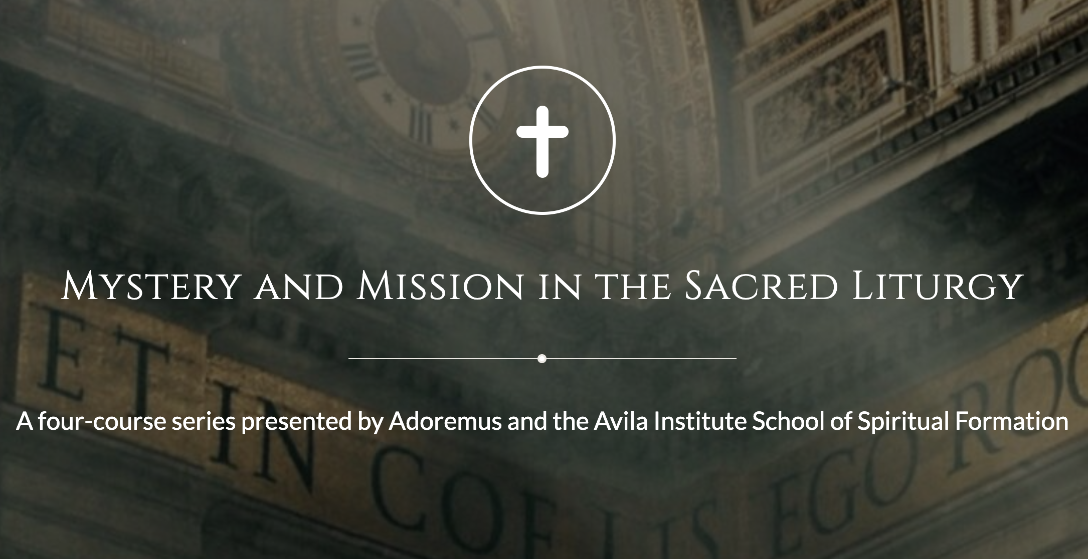Online Course: Sacramentals, the Liturgy of the Hours, and Devotions